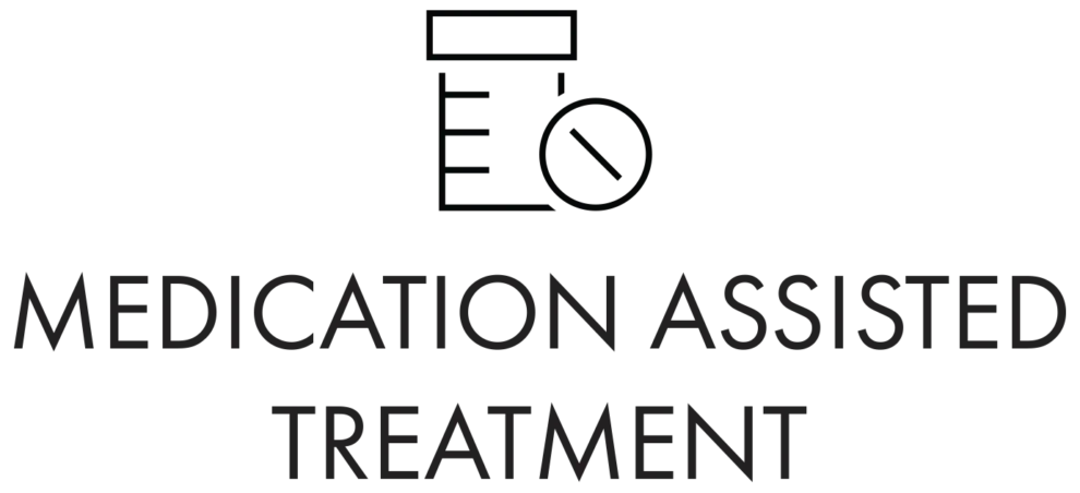 Medication Assisted Treatment